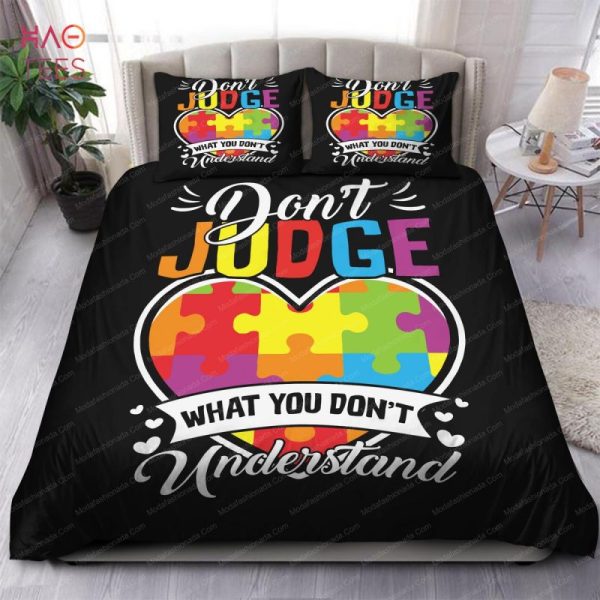 Don’t Judge What You Don’t Understand Autism Bedding Sets