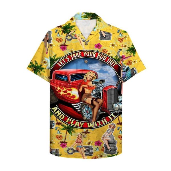 Rod Let’s Take Your Rod Out And Play With It Hawaiian Shirt Gift For Men And Women