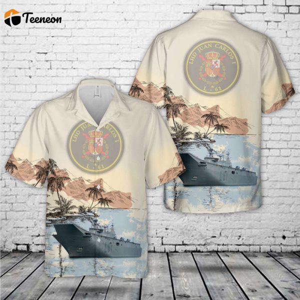 Spanish Navy Armada Espanola Amphibious Assault Ship Juan Carlos I (L-61) Hawaiian Shirt Gift for Dad Father Days